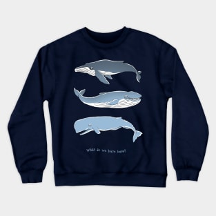 Whale, Whale, Whale Crewneck Sweatshirt